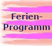 Ferienprogramme f&uuml;r Kinder